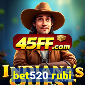 bet520 rubi
